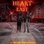 Heart Of The East (Explicit)