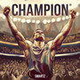 Champion (Explicit)