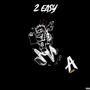 2 Easy (Explicit)