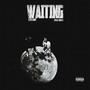 WAITING (feat. Johan Arenas) [Explicit]