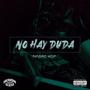 No Hay Duda (Explicit)