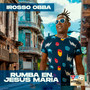 Rumba en Jesús y María