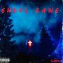 GHOUL GANG (Explicit)