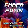 chapa fuyin (Explicit)