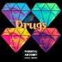 Drugs (Explicit)