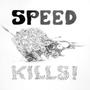 Speed Kills (feat. Luke Gilseth) [Explicit]