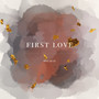 First Love