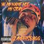 YK My Name, Not My Story (Explicit)