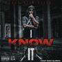 I Know It (Explicit)