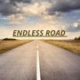 ENDLESS ROAD