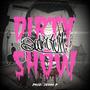 DIRTY SHOW (Explicit)