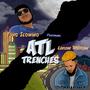 ATL Trenches (feat. Lekside Westside)