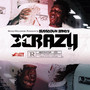 #3xCrazy (Explicit)