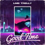 Good Time (Explicit)