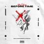 Before Time (feat. Cappadonna & Keeana) [Explicit]