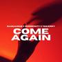 Come Again (feat. Surrenity)