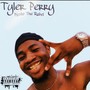 Tyler Perry (Explicit)