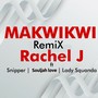 Makwikwi (Remix)