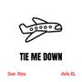 Tie Me Down