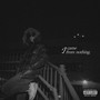 I came from nothing (Explicit)