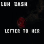 Letter To Her (Explicit)