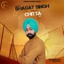 Bhagat Singh vs. Chitta