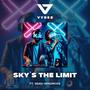 Sky`s the limit (feat. Sean Hendricks)