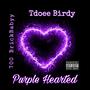 Purple Hearted (Explicit)