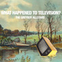 What Happened to Television?