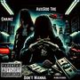 Don't Wanna (feat. Chainz) [Explicit]