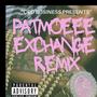 Exchange (Remix) [Explicit]