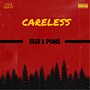 Careless (Explicit)