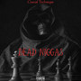 Dead Niggas (Explicit)