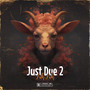 Just Due 2 (Explicit)