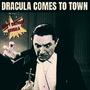 Dracula Comes to Town: Happy Birthday Dracula (Explicit)