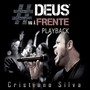 Deus Vai a Frente (Playback)