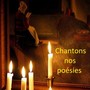 Chantons nos poésies (Explicit)