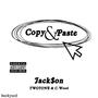 Copy & Paste (feat. TWOTONE & C.Wood) [Explicit]