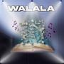 WALALA (feat. Microwave Black) [Explicit]