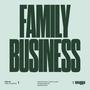 Family Business (Explicit)