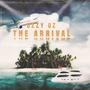 The Arrival (Explicit)