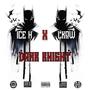 Dark Knight (ft LKOW) [Explicit]