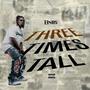 Three Times Tall (the EP)