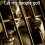 Let my people go!! (Explicit)