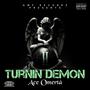 Turnin Demon (Explicit)