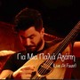 Gia Mia Palia Agapi (Live at Faust)