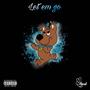 Let em go (Explicit)