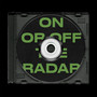 On or Off The Radar (Sped Up & Slowed) [Explicit]