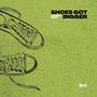 Shoes got bigger (Explicit)