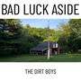 Bad Luck Aside (Explicit)